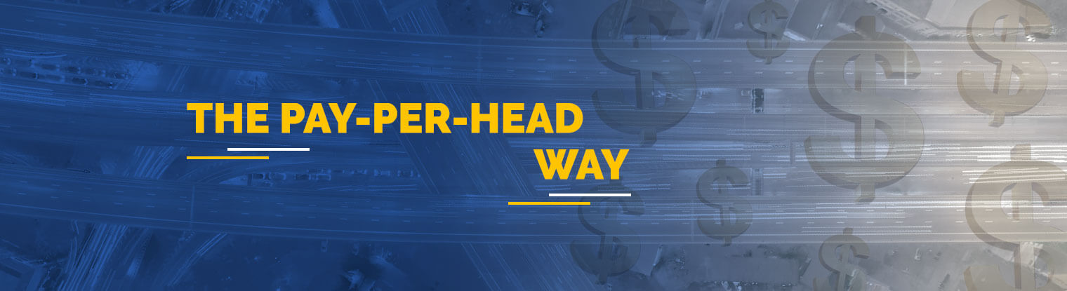 The Pay-Per-Head Way
